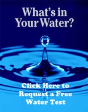 Click Here to Request a Free Water Test